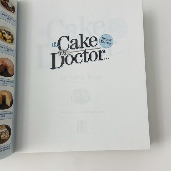 The Cake Mix Doctor: Deluxe Edition - Hardcover By Byrn, Anne - Picture 14 of 16